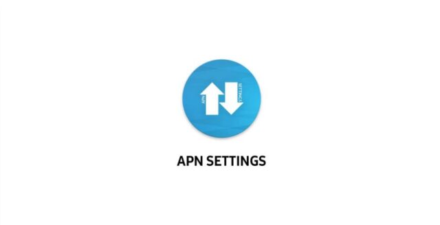 APN Settings For Unlimited Data On Your Devices - Tech Buzzer