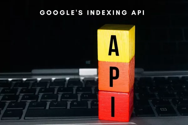 Google’s Indexing API: When It Helps And When It Doesn’t Googles Indexing API