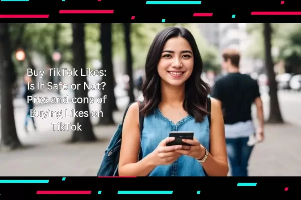 Buy TikTok Likes