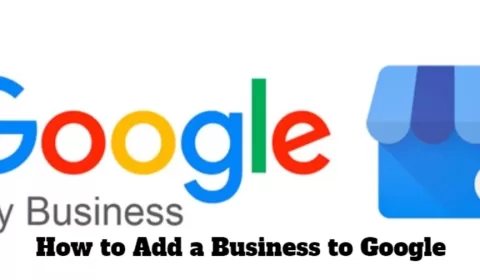 How to Add a Business to Google