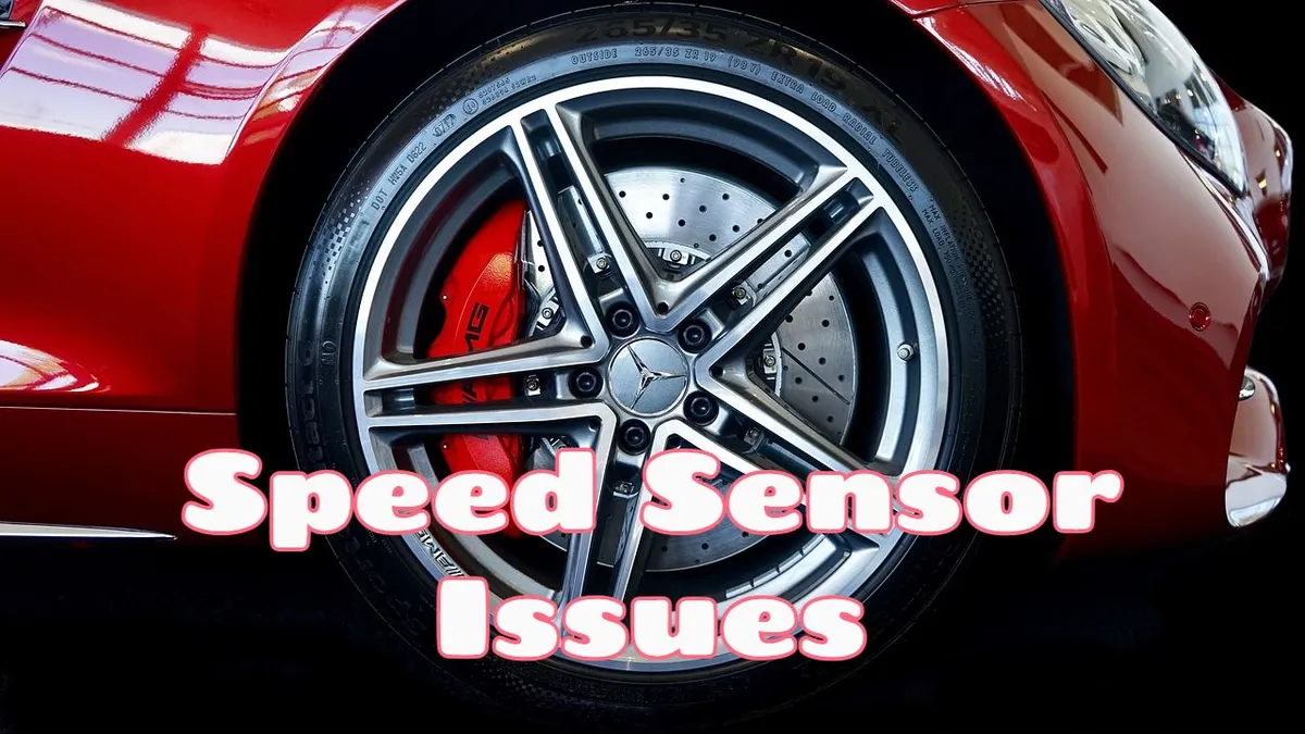 Speed Sensor Issues